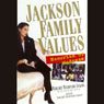 Jackson Family Values: Memories of Madness