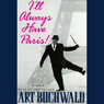 I'll Always Have Paris!: A Memoir