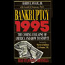 Bankruptcy 1995: The Coming Collapse of America and How to Stop It