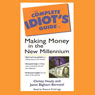 The Complete Idiot's Guide to Making Money in the New Millennium