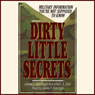 Dirty Little Secrets: Military Information You're Not Supposed to Know