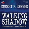 Walking Shadow: A Spenser Novel