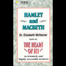 Hamlet and Macbeth: Dr. Elizabeth McNamer Gets to the Heart of It in Scholarly and Highly Accessible Lectures