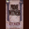 Prime Witness: A Paul Madriani Novel