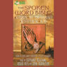 The Spoken Word Bible: Ezra, Nehemiah, Esther, Job: From The King James Version of The Old Testament