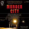 Murder City: Ciudad Juarez and The Global Economy's New Killing Fields