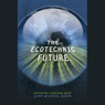 The Ecotechnic Future: Envisioning a Post-Peak World