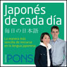 Japons de cada da [Everyday Japanese]: La manera ms sencilla de iniciarse en la lengua japonesa