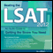 Beating the LSAT 2012 Edition: An Audio Guide to Getting the Score You Need