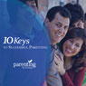 Ten Keys to Successful Parenting