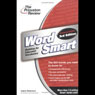 Word Smart: Building a More Educated Vocabulary