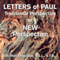 Letters of Paul: Traditional Perspective or New Perspective