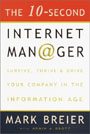 The 10-Second Internet Manager: Survive, Thrive, and Drive Your Company in the Information Age (Unabr.)