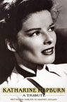 Katharine Hepburn: A Tribute