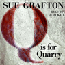 Q is for Quarry: A Kinsey Millhone Mystery