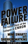 Power Failure: The Inside Story of the Collapse of Enron