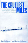 The Cruelest Miles: The Heroic Story of Dogs and Men in a Race Against an Epidemic