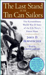 The Last Stand of the Tin Can Sailors