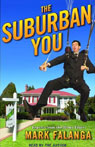 The Suburban You: Reports from the Home Front