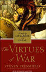 The Virtues of War: A Novel of Alexander the Great