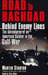 Road to Baghdad: Behind Enemy Lines, The Adventures of an American Soldier in the Gulf War