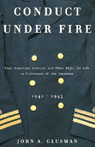 Conduct Under Fire: Four American Doctors and Their Fight for Life as Prisoners of the Japanese, 1941-45