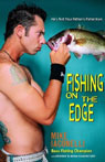 Fishing on the Edge: The Mike Iaconelli Story