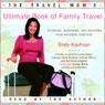 The Travel Mom's Ultimate Book of Family Travel