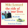 The Ride of Our Lives: Roadside Lessons of an American Family