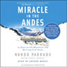 Miracle in the Andes: 72 Days on the Mountain and My Long Trek Home