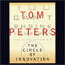 The Circle of Innovation: You Can't Shrink Your Way to Greatness