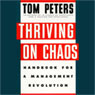 Thriving on Chaos: Handbook for a Management Revolution