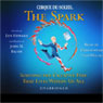 Cirque Du Soleil, The Spark: Igniting the Creative Fire That Lives Within Us All