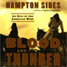 Blood and Thunder: An Epic of the American West