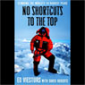 No Shortcuts to the Top: Climbing the World's 14 Highest Peaks