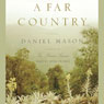 A Far Country: A Novel
