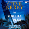 The Venetian Betrayal: A Novel