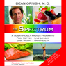 The Spectrum: A Scientifically Proven Program to Feel Better, Live Longer, Lose Weight, and Gain Health