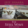 The Steel Wave: A Novel of World War II