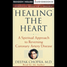 Healing the Heart: A Spiritual Approach to Reversing Coronary Artery Disease