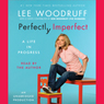 Perfectly Imperfect: Notes on a Marriage...