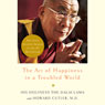 The Art of Happiness in a Troubled World