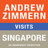 Andrew Zimmern Visits Singapore: Chapter 11 from 'The Bizarre Truth'