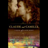 Claude & Camille: A Novel of Monet