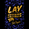 Lay the Favorite: A Memoir of Gambling