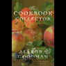 The Cookbook Collector: A Novel