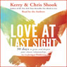 Love at Last Sight: Thirty Days to Grow and Deepen Your Closest Relationships