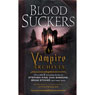 Bloodsuckers: The Vampire Archives, Volume 1