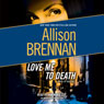 Love Me to Death: A Lucy Kincaid Novel