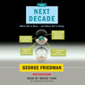 The Next Decade: Where We've Been . . . and Where We're Going